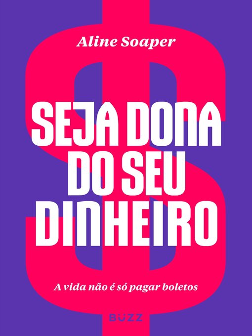 Title details for Seja dona do seu dinheiro by Aline Soaper - Available